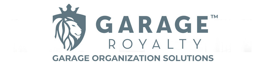 Garage Royalty. Garage Organization Solutions.